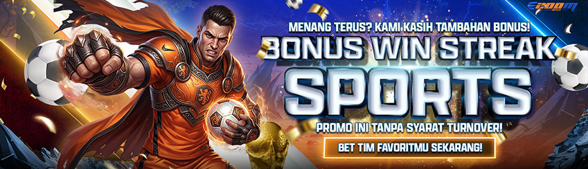 BONUS WIN STREAK SPORT